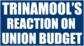 Trinamool`s reaction to Union Budget 2014